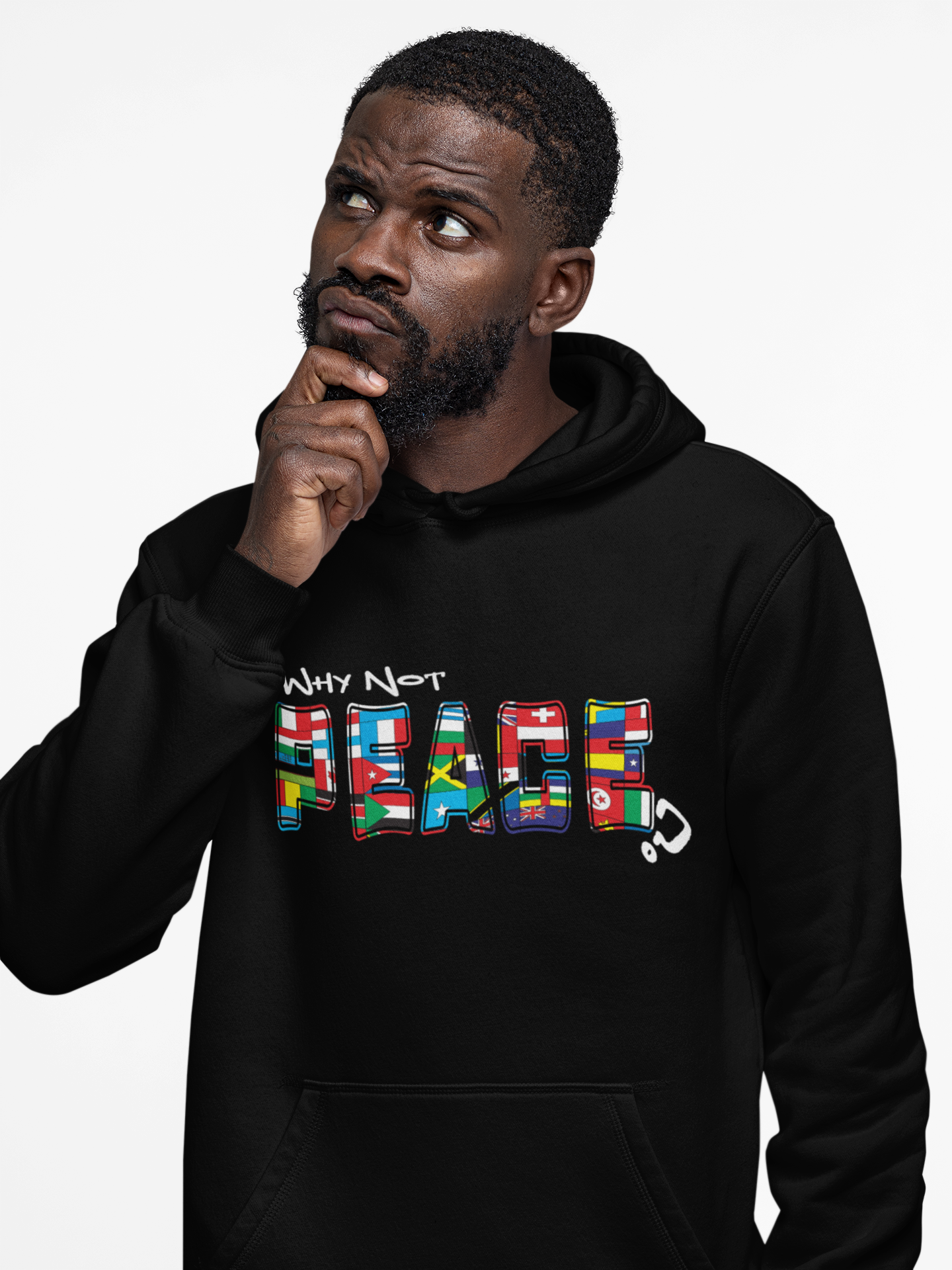 Why Not PEACE ? Hoodie